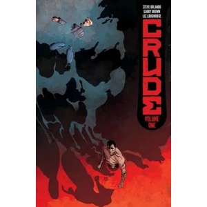 Crude | Steve Orlando (ISBN: 9781534308619)