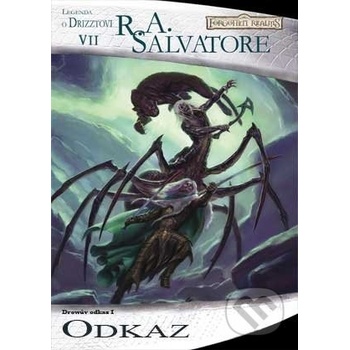 Drowův odkaz 1: Odkaz - R.A. Salvatore