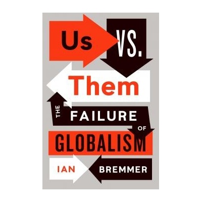 Us vs. Them - Ian Bremmer