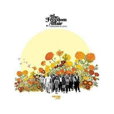 FREEDOM AFFAIR - Freedom Is Love LP