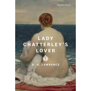Lady Chatterley's Lover (ISBN: 9781454953128)