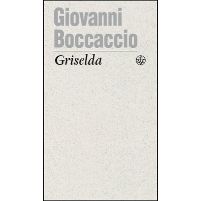 Griselda - Giovanni Boccaccio