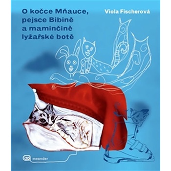 O kočce mňauce a pejsce Bibině - Viola Fischerová