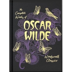 The Collected Works of Oscar Wilde (Wordsworth Library Collection) | Oscar Wilde (ISBN: 9781840228427)