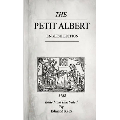Petit Albert, English Edition | Edmund Kelly