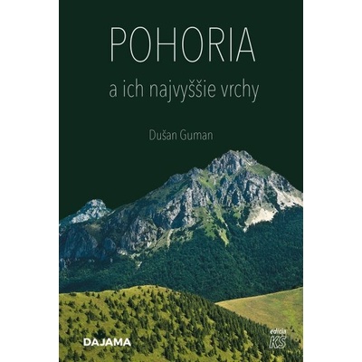 Guman, Dušan - Pohoria a ich najvyššie vrchy