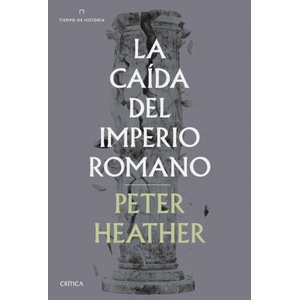 La caída del imperio romano | PETER HEATHER (2021)