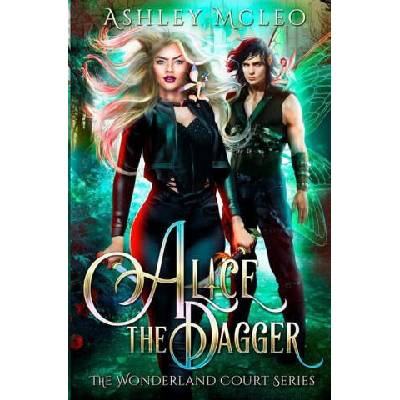 Alice the Dagger | Ashley McLeo