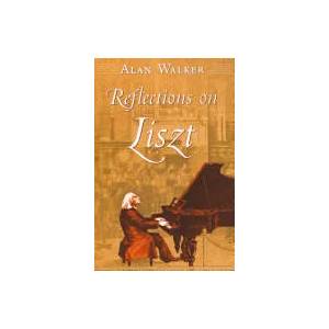 Reflections on Liszt | Alan Walker (ISBN: 9780801477584)