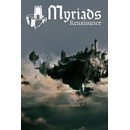 Myriads: Renaissance