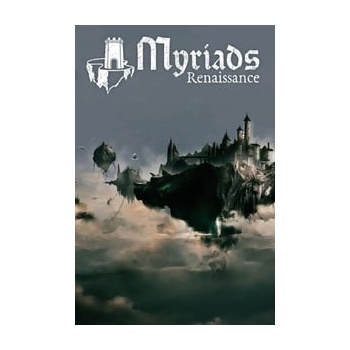 Myriads: Renaissance