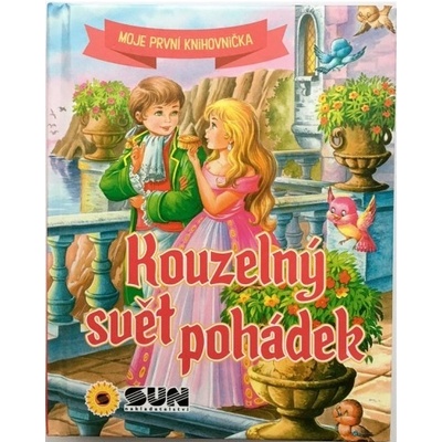 Kouzelný svět pohádek - Moje první knihovnička