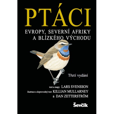 Ptáci Evropy, Severní Afriky a Blízkého východu - Lars Svensson