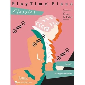 Playtime Piano Classics | Nancy Faber, Randall Faber (ISBN: 9781616770181)