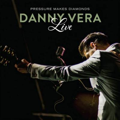 VERA, DANNY - LIVE PRESSURE MAKES DIAMONDS CD