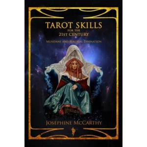 Tarot Skills for the 21st Century: Mundane and Magical Divination | JOSEPHINE MCCARTHY (ISBN: 9781911134541)