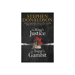 King's Justice and The Augur's Gambit | Stephen Donaldson (ISBN: 9781473215306)