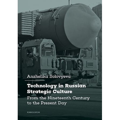 Technology in Russian Strategic Culture