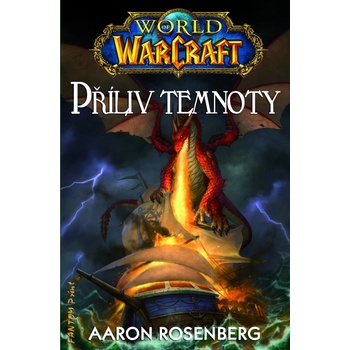 World of WarCraft - Příliv temnoty - Rosenberg Aaron