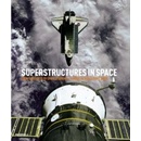 Superstructures in Space