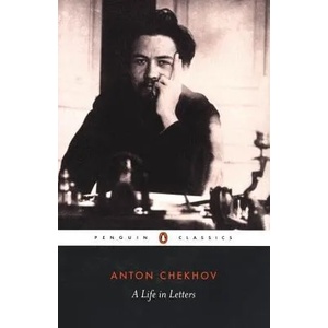 Life in Letters | Anton Chekhov (ISBN: 9780140449228)