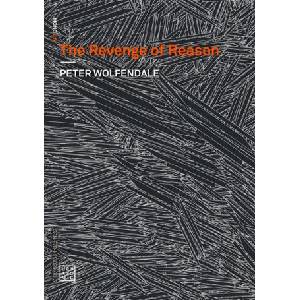 Revenge of Reason | Ray Brassier, Reza Negarestani (ISBN: 9781913029876)