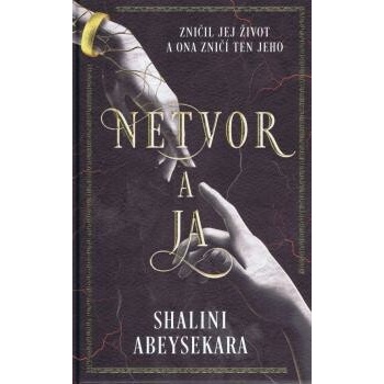 Netvor a ja
