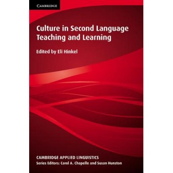 Culture in Second Language Teaching and Learning | Eli Hinkel