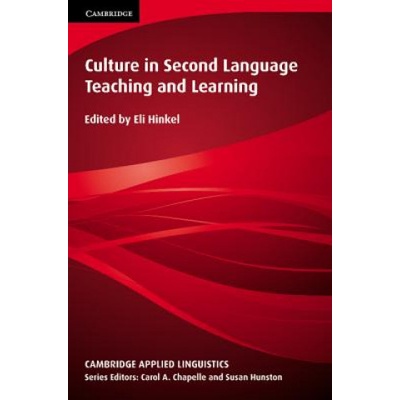 Culture in Second Language Teaching and Learning | Eli Hinkel
