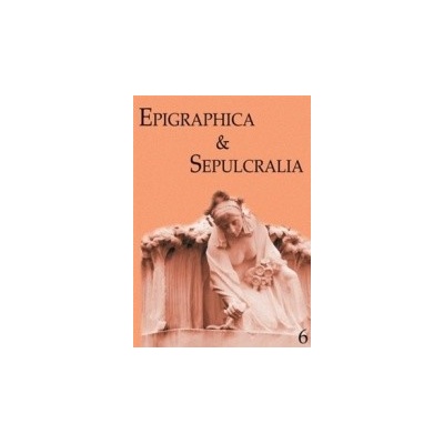 Epigraphica & Sepulcralia 6 - Jiří Roháček