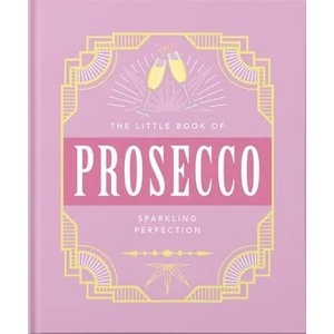 Little Book of Prosecco | Orange Hippo (ISBN: 9781800690196)