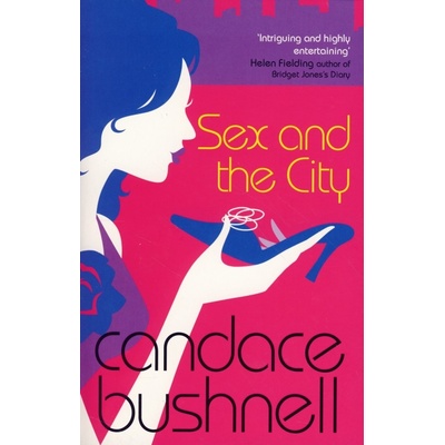 Sex and the city - Candace Bushnellová