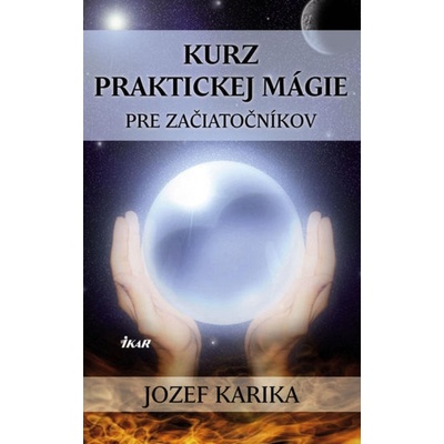 Kurz praktickej mágie pre začiatočníkov