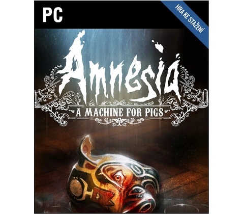 Amnesia: A Machine For Pigs