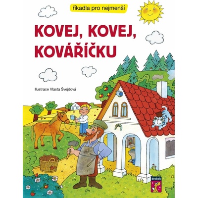Kovej, kovej, kováříčku