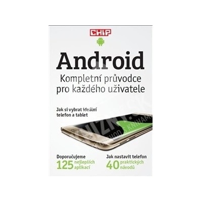 Android kompletní průvodce pro každého uživatele