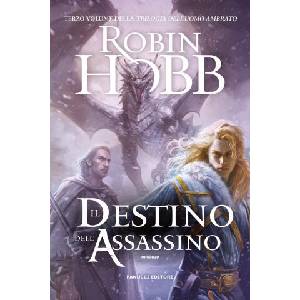 destino dell'assassino. Trilogia dell'uomo ambrato | Robin Hobb (2024)