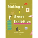 Making a Great Exhibition