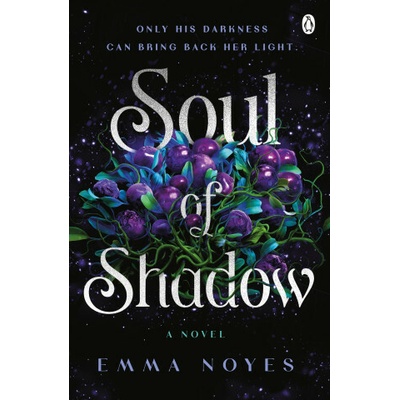 Soul of Shadow - Emma Noyes