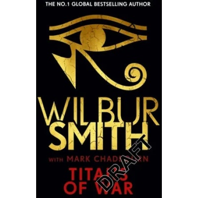 Titans of War | Wilbur Smith, Mark Chadbourn