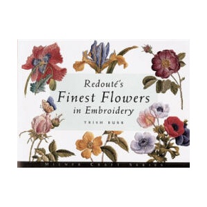 Redoute's Finest Flowers in Embroidery (ISBN: 9781863512930)