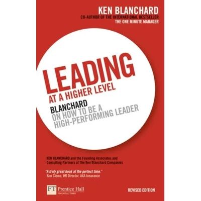 Leading at a Higher Level | Ken Blanchard