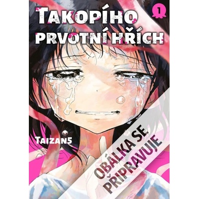 Takopího prvotní hřích 1 - 5 Taizan