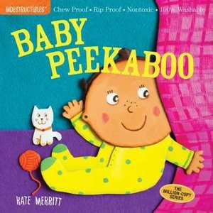 Indestructibles: Baby Peekaboo | Kate Merritt, Amy Pixton (ISBN: 9780761181811)