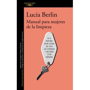 Manual para mujeres de la limpieza | LUCIA BERLIN (2016)