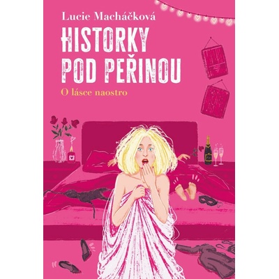 Historky pod peřinou - Lucie Macháčková
