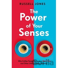 The Power of Your Senses - Russell Jones