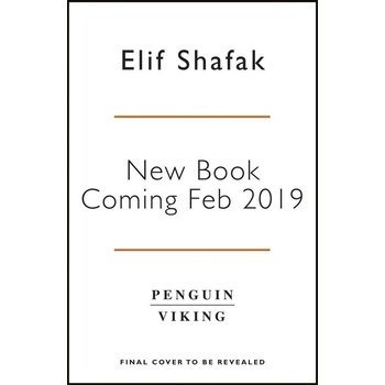 10 Minutes 38 Seconds in this Strange World - Elif Shafak