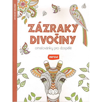 Zázraky divočiny Omalovánky pro dospělé