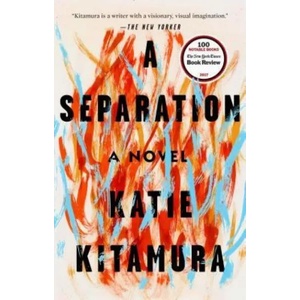 Separation | Katie Kitamura (ISBN: 9780399576119)